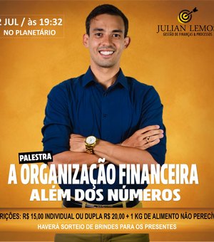 Palestra 'Organização financeira além dos números' é ministrada em Arapiraca