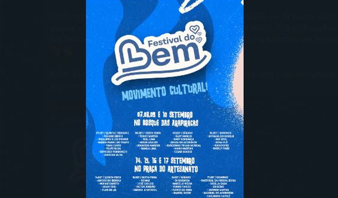 Festival do Bem leva música para o Bosque das Arapiraca e Mercado do Artesanato