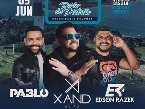 Porto de Pedras anuncia aniversário com Xand Avião e Pablo