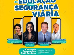 Detran Alagoas realiza 1º Seminário Nacional de Educação para a Segurança Viária