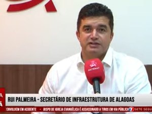 Rui diz estar dedicado à Seinfra: “Realmente nosso foco hoje não é eleição de Maceió”