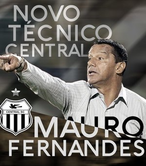 Mauro Fernandes é o  técnico do Central de Caruaru para o Pernambucano