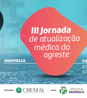Arapiraca recebe jornada do Conselho Regional de Medicina