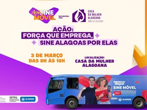 Casa da Mulher Alagoana recebe ação para viabilizar empregos a mulheres