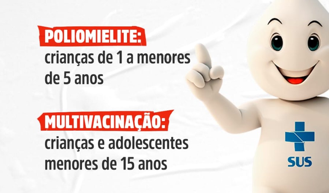 ﻿Campanhas de vacinação contra a Poliomielite e a Multivacinação são prorrogadas em Penedo