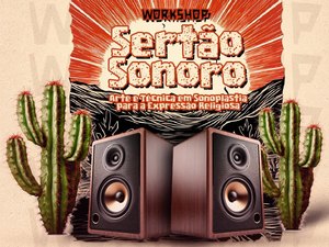 Poço das Trincheiras recebe 1º Sertão Sonoro com foco em sonoplastia para igrejas e eventos religiosos