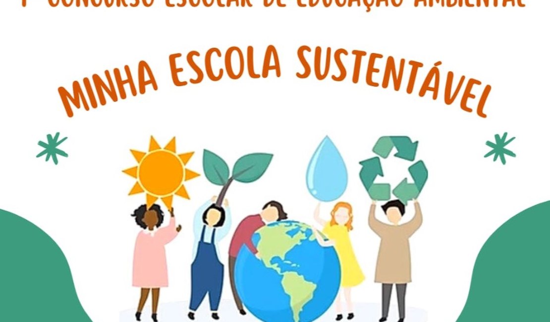 Prefeitura realiza 1º Concurso Escolar de Educação Ambiental com o tema Minha Escola Sustentável