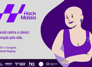 Hack Massa: maratona de inovação em Maceió vai buscar soluções contra o câncer