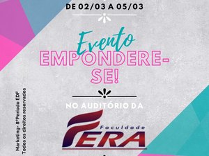 Empodere-se: Faculdade de Arapiraca promove semana de atividades para a mulher