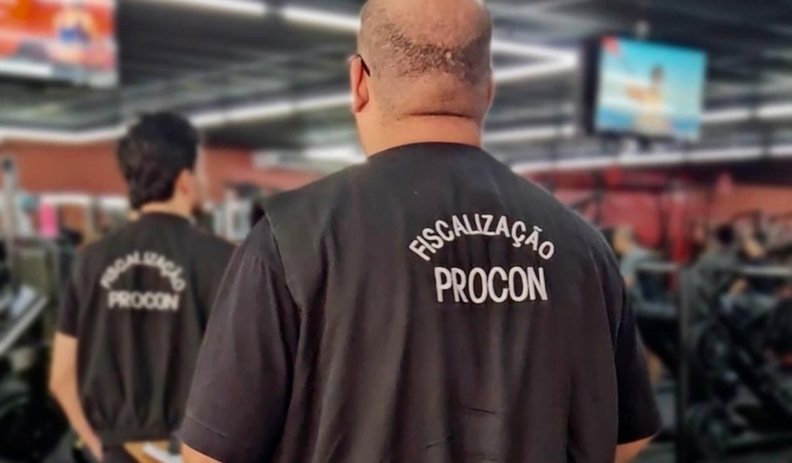 Procon Maceió fiscaliza redes de academias após denúncias de consumidores