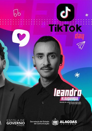 TikTok Day: 10ª edição do Tendências & Soluções traz especialistas da plataforma para Alagoas