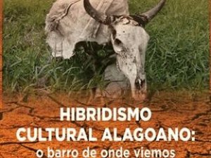 Cruzando ciências, escritora busca entender fenômeno da alagoanidade