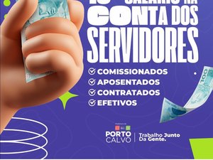 Prefeitura de Porto Calvo paga 13º salário de todos servidores do município