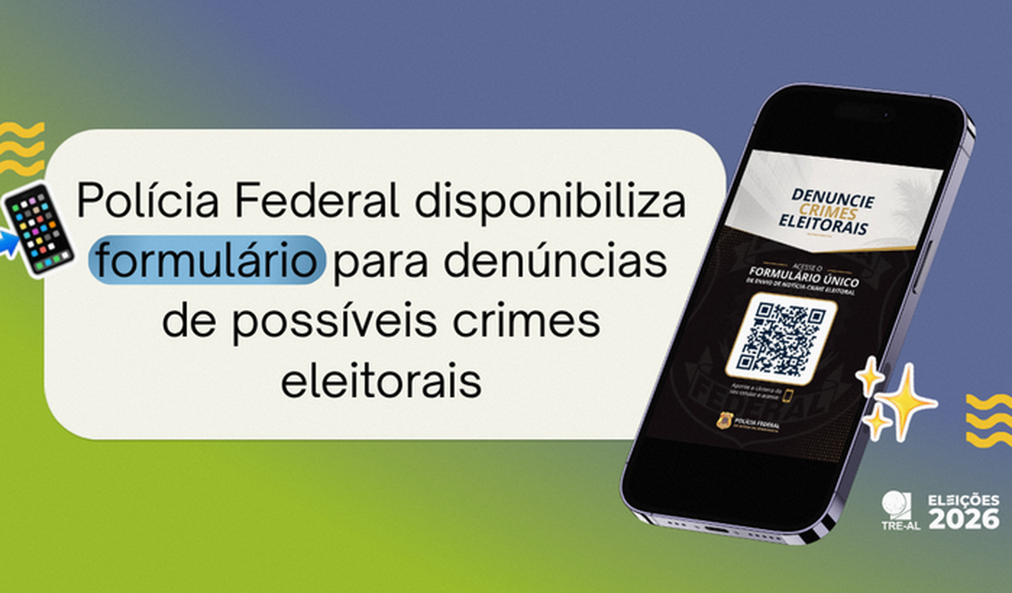 PF disponibiliza formulário para denúncias de possíveis crimes eleitorais
