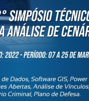 SSP promove 2° Simpósio Técnico para Análise de Cenários em Arapiraca