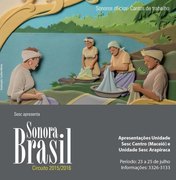 Projeto Sonora Brasil traz Mostra Musical para Alagoas