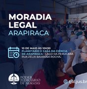 Moradia Legal beneficiará 230 famílias em Arapiraca, nesta sexta (10)