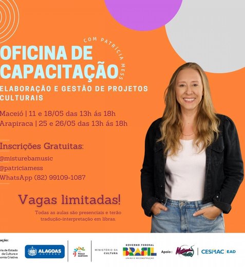 Governo incentiva elaboração e gestão de projetos culturais em Maceió e Arapiraca