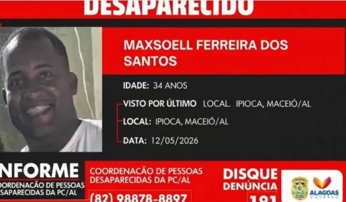 Namorado passa a ser suspeito em caso de homem desaparecido há 15 dias em Maceió