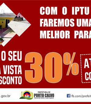 Prazo para pagamento do IPTU de Porto Calvo com 30% de desconto é até hoje