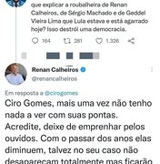 Renan Calheiros e Ciro Gomes trocam farpas nas redes sociais