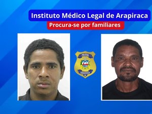 IML de Arapiraca convoca familiares para liberação de dois corpos identificados