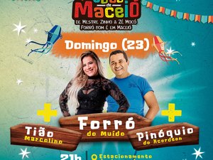 São João de Maceió: veja a programação do Arraial Central deste domingo