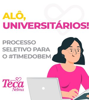 Vereadora Teca Nelma abre processo seletivo para universitários
