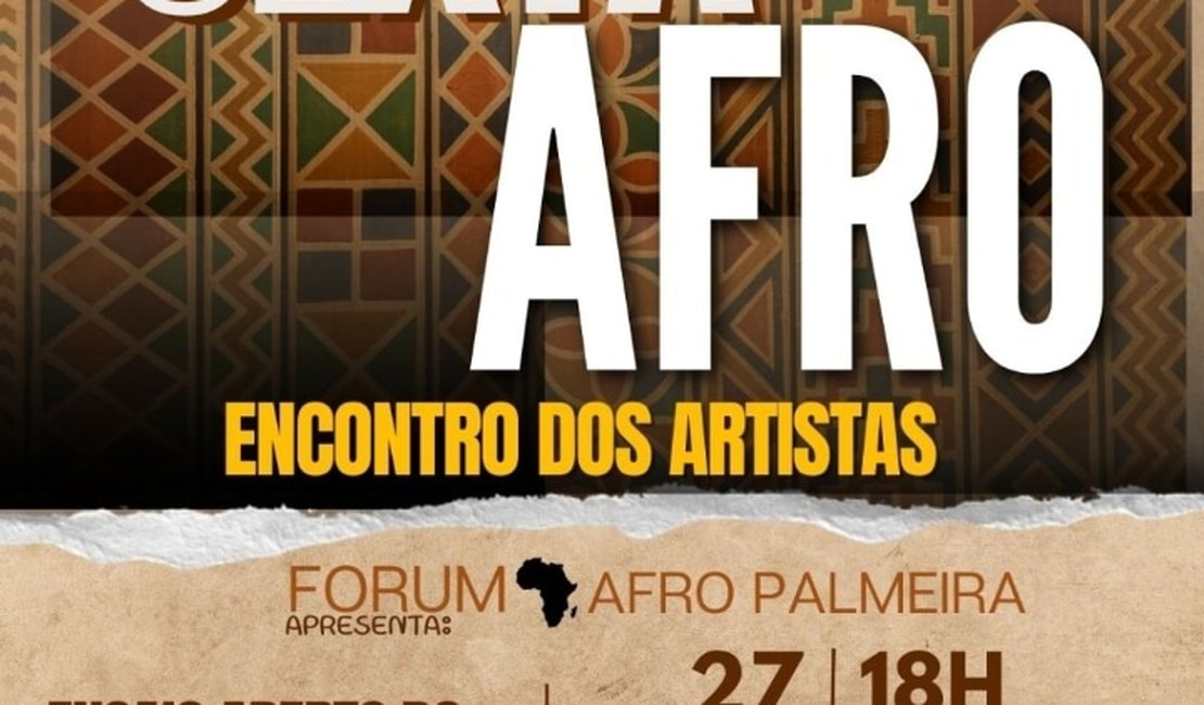 'Sexta Afro' será realizada em Palmeira na próxima sexta (27)