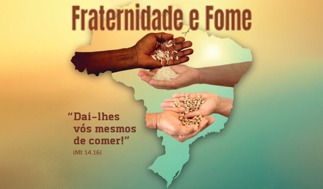 Campanha da Fraternidade revela lado político e ignora bem-aventurança sobre fome e sede de justiça