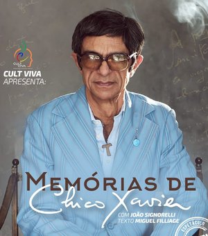 Espetáculo “Memórias de Chico Xavier” será apresentado em Maceió em agosto
