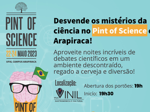 Evento promete debater os mistérios da ciência na Vila Vinil, em Arapiraca