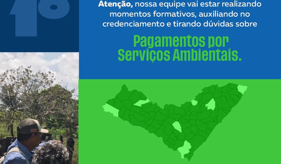 Arapiraca sediará 1º momento formativo do Pagamento por Serviços Ambientais (PSA)