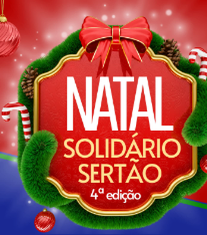 Campanha Natal Solidário no Sertão Alagoano vai presentear crianças carentes da região