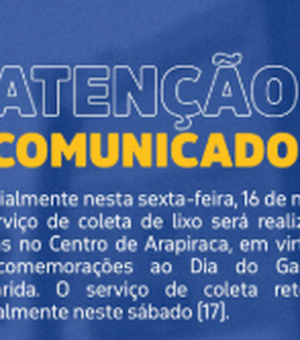 Coleta de lixo é suspensa nesta sexta (16) em Arapiraca em virtude das comemorações do Dia do Gari