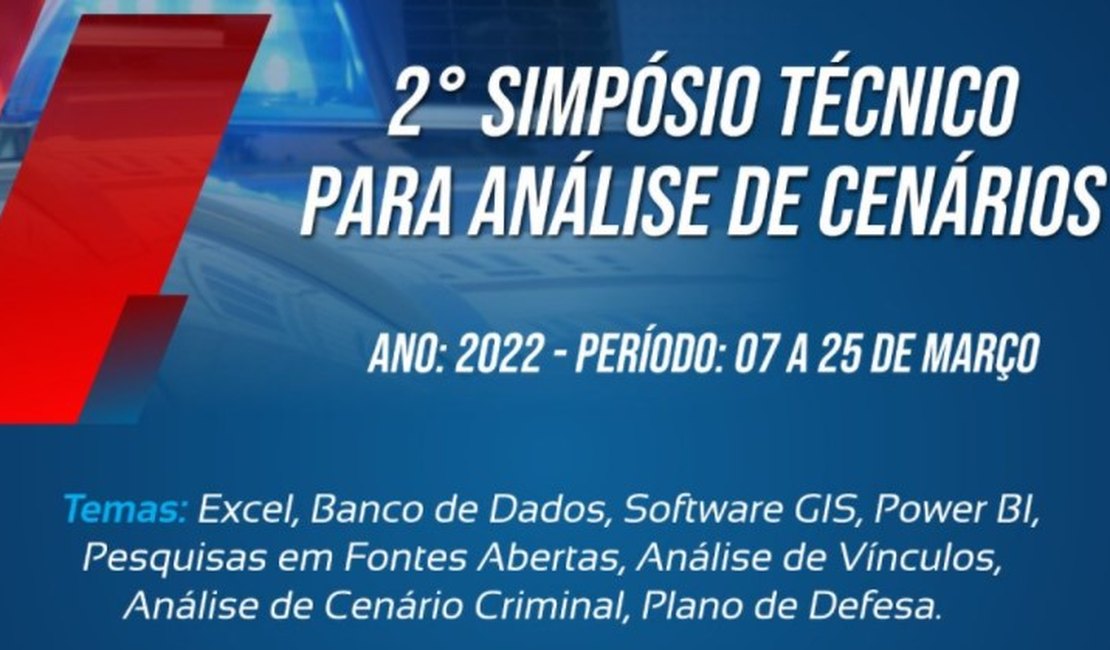 SSP promove 2° Simpósio Técnico para Análise de Cenários em Arapiraca