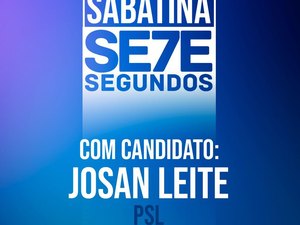 Josan Leite, do PSL, é sabatinado pelo 7Segundos; confira