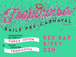 Em Maceió, baile pré-carnaval da Tropicoisa volta com tudo em sua terceira edição