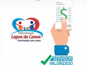 Prefeitura de Lagoa da Canoa encerra 2018 com 13º dos servidores pagos em dia