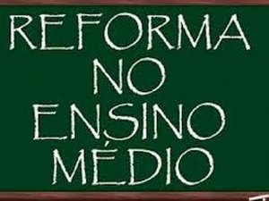 Reforma do ensino médio e Enem: O que muda a partir de agora?