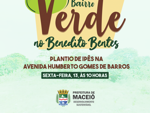 Bairro Verde: nova avenida em Maceió ganha 100 ipês nesta sexta