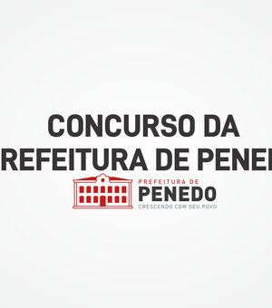 Aprovados no concurso da Prefeitura de Penedo tomarão posse na segunda-feira, 16