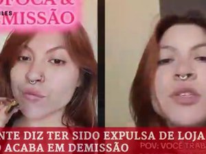 Cliente diz ter sido expulsa de loja e caso acaba em demissão