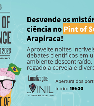 Evento promete debater os mistérios da ciência na Vila Vinil, em Arapiraca