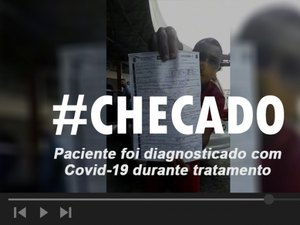 Paciente com traumatismo foi diagnosticado com Covid-19 durante tratamento
