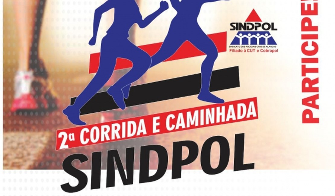 Estão abertas as inscrições da 2ª Corrida e Caminhada Sindpol