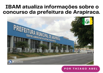Concurso da Prefeitura de Arapiraca: confira as datas, horários e organização das provas