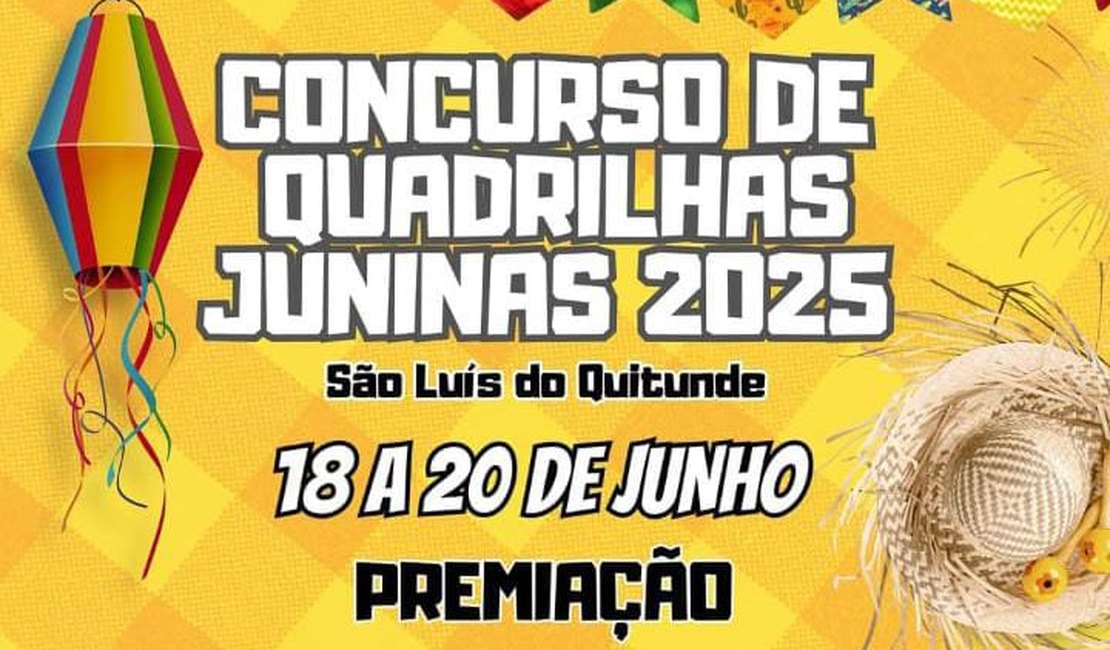 Concurso de Quadrilhas Juninas abre inscrições em São Luís do Quitunde