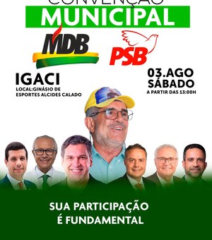 MDB/PSB divulgam data de convenção que deverá definir candidatura de Petrúcio Barbosa à reeleição em Igaci