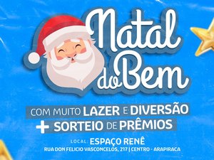 Natal do Bem sorteia mais de 150 prêmios em Arapiraca